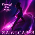 Rainscaper、Róisín - Through The Night (feat. Róisín)