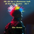 Elias Harmon - När alla kan se blommornas kraft då finns inga Punkare Del 1 (Explicit)