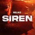 Relaiz - Siren