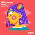 Angel Heredia - Mi GENTE (Original Mix)