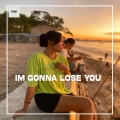Freed - IM GONNA LOSE YOU PLAT KT SOUND, Vol. IRAL TIKTOK, Vol. 2