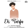 Arko、Yeseer Desai - Ek Tarfa