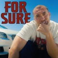 For Sure (Explicit)