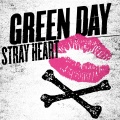 Green Day - Stray Heart