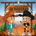 Sin problemas (feat. kapo)(Explicit)