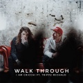 Walk Through (feat. Trippz Michaud)(Explicit)