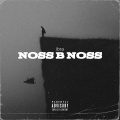 noss b noss (Explicit)