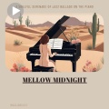 Mellow Midnight: A Soulful Serenade of Jazz Ballads on the Piano