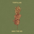 Niko The Kid - Tortillas