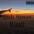 SiSSi - 28th Street (Explicit)