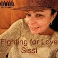 SiSSi - Fighting for Love (Explicit)