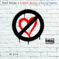 No Love (feat. Compton Menace & Cuzzy Capone)(Explicit)