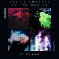 Saying Goodbye to the Old Me (Explicit)