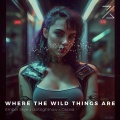 WHERE THE WILD THINGS ARE (HYPERTECHNO)