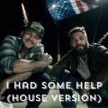Sample Corporation - I Had Some Help (Post Malone & Morgan Wallen)(House Version)