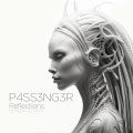 P4SS3NG3R、Greg Filaretos - Reflections