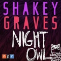 Shakey Graves - Counting Sheep