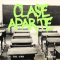 Clase Aparte (feat. Blind & Demon|Explicit)