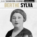 Essential Classics, Vol. 345: Berthe Sylva