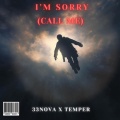 33NOVA、Temper - i'm sorry (call me)(feat. TEMPER)(Explicit)