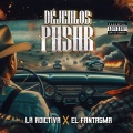 La Adictiva、El Fantasma - Déjenlos Pasar (Explicit)