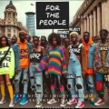 FOR THE PEOPLE (GEN Z)(feat. PAPA NYOSTO, ZIGGY MADUDU, SAMANTHA & KANTEL)