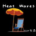 Heat Waves (1.1x)