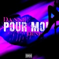 Danse pour moi (Explicit)