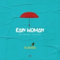 Rain Woman (Explicit)