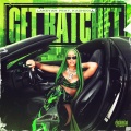 Get Ratchet (feat. Kash Doll)(Explicit)