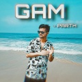 Parth - Gam