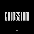 Colosseum (feat. Gucci Mane, Rick Ross & Blueface)(Explicit)