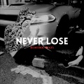 Never Lose