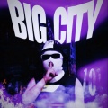 BIG CITY (Explicit)
