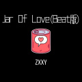 Jar Of Love (Beat版)