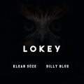 Lokey (feat. Billy Blue)(Explicit)