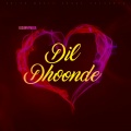 Dil Dhoonde