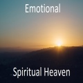 Spiritual Heaven - Emotional