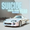 CONTRV-PHONK、Suicideyear - SUICIDE YEAR (feat. Suicideyear)(Explicit)