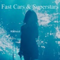 阿頔Heidi - Fast Cars & Superstars