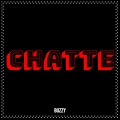 Buzzy - Chatte (Explicit)