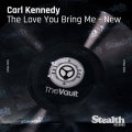 carl kennedy、lisa pure - The Love You Bring Me