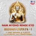 Nam Myoho Renge Kyo (Buddha Chants