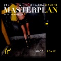 Masterplan (SHOSH Remix)