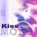 Kiss Me More