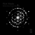 Rick Wade - Bottomless Anger (Max Underson Remix)