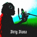 Dirty Diana (feat. KEED)(Explicit)