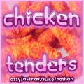 SEIKYO ?、thekidazzy - Chicken Tenders (feat. thekidazzy, Astral & Nathan)(Explicit)