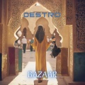 Destro - Bazaar (Radio Edit)