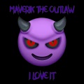 I Love It (Explicit)